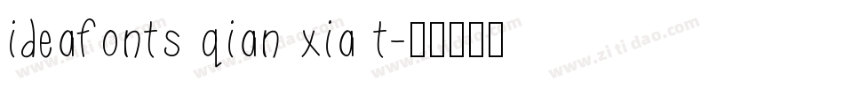 ideafonts qian xia t字体转换